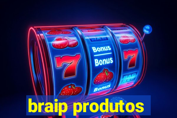 braip produtos
